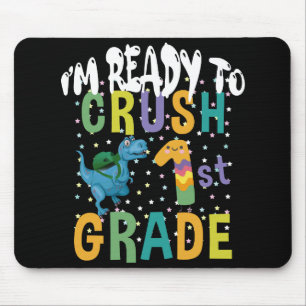 Back To School I'm Ready To Crush 1st Grade Dino Mouse Mat