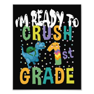 Back To School I'm Ready To Crush 1st Grade Dino Photo Print