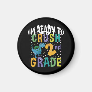 Back To School I'm Ready To Crush 2nd Grade Dino Magnet