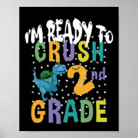 Back To School I'm Ready To Crush 2nd Grade Dino