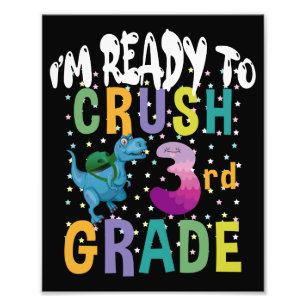Back To School I'm Ready To Crush 3rd Grade Dino Photo Print
