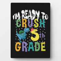 Back To School I'm Ready To Crush 5th Grade Dino