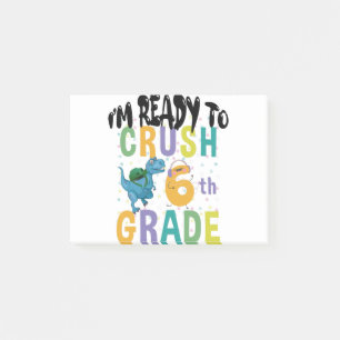 Back To School I'm Ready To Crush 6th Grade Dino Post-it Notes