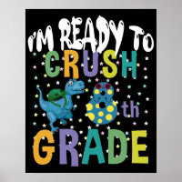 Back To School I'm Ready To Crush 8th Grade Dino