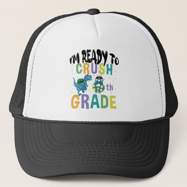 Back To School I'm Ready To Crush 8th Grade Dino Trucker Hat (Front)