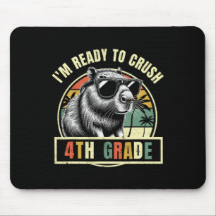 Back To School I'm Ready To Crush Fourth 4th Grade Mouse Mat