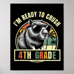 Back To School I'm Ready To Crush Fourth 4th Grade Poster