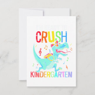 Back To School I'm Ready To Crush Kindergarten Card