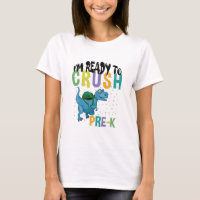 Back To School I'm Ready To Crush Pre-K Dinosaur