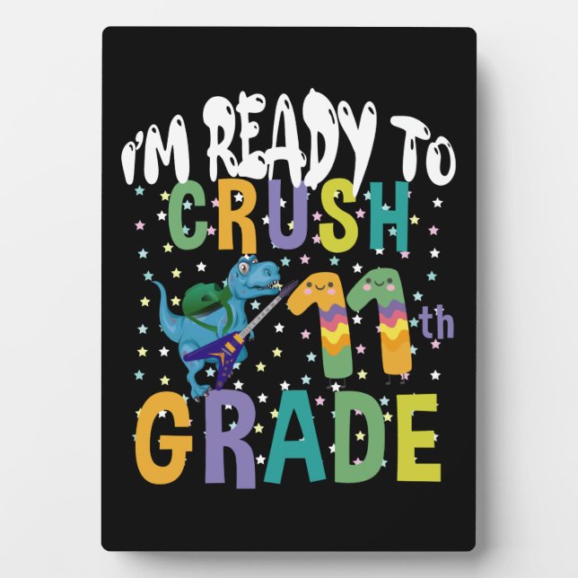 Back To School I'm Ready To Rock 11th Grade Dino Plaque (Front)