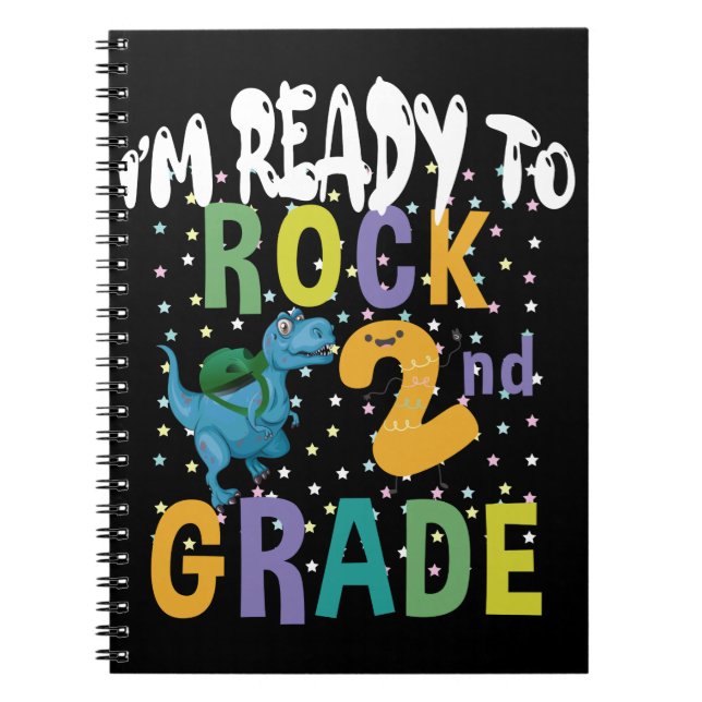 Back To School I'm Ready To Rock 2nd Grade Dino Notebook (Front)