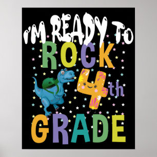 Back To School I'm Ready To Rock 4th Grade Dino Poster