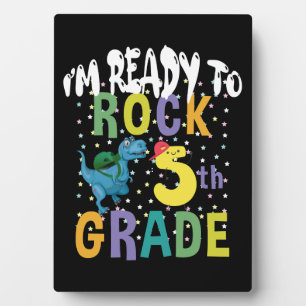 Back To School I'm Ready To Rock 5th Grade Dino Plaque