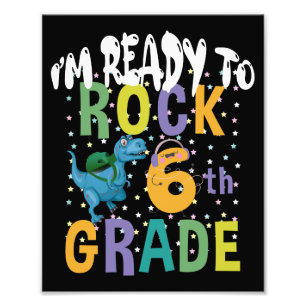 Back To School I'm Ready To Rock 6th Grade Dino Photo Print