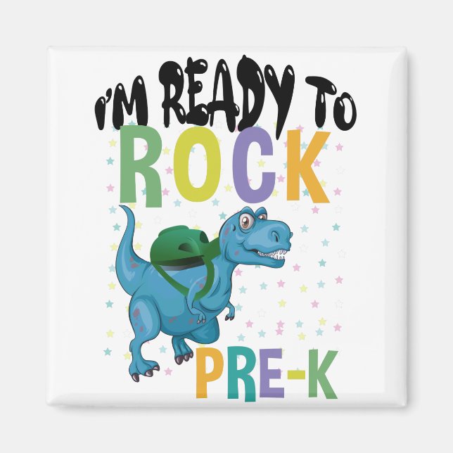 Back To School I'm Ready To Rock Pre-K Dinosaur Magnet (Front)