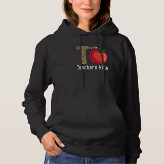 Back To School Is for Teacher's Aide   Hoodie