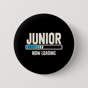 Back To School Junior 11th Grade Now Loading 6 Cm Round Badge