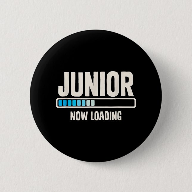 Back To School Junior 11th Grade Now Loading  6 Cm Round Badge (Front)