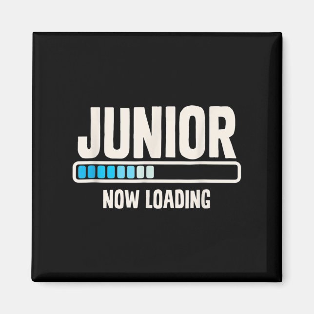 Back To School Junior 11th Grade Now Loading  Magnet (Front)