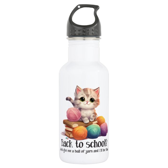 Back To School? Just Give Me Yarn 532 Ml Water Bottle (Front)