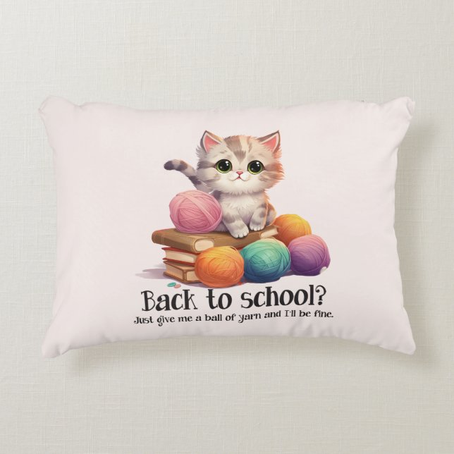 Back To School? Just Give Me Yarn Decorative Cushion (Front)