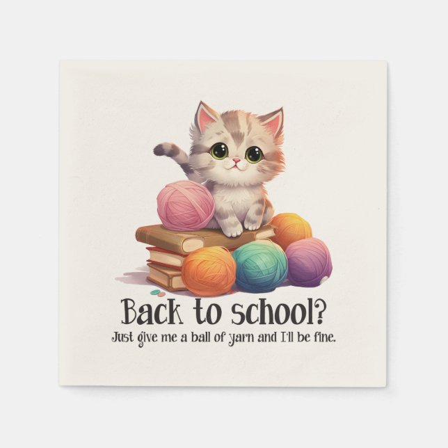 Back To School? Just Give Me Yarn Napkin (Front)