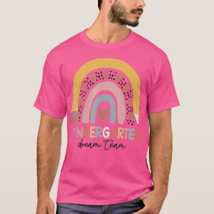 Back To School Kindergarten Dream Team Teacher Stu T-Shirt