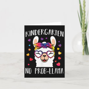 Back To School Kindergarten No Prob Llama Teacher Card