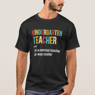 Back To School Kindergarten Teacher Team Definiti T-Shirt
