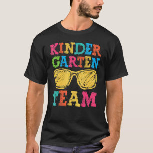 Back To School Kindergarten Team First Day Teacher T-Shirt