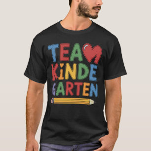 Back to School Kindergarten Team Teacher T-Shirt