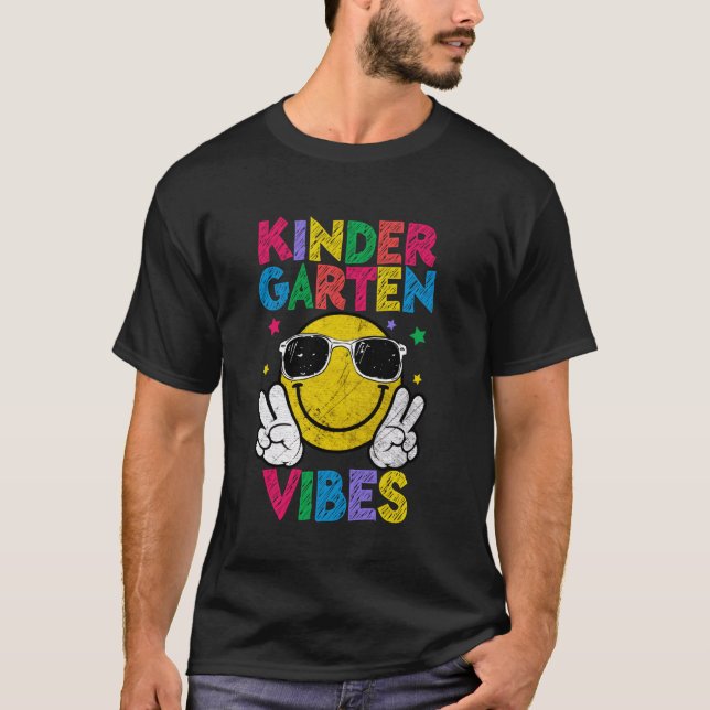 Back To School Kindergarten Vibes - First Day Teac T-Shirt (Front)