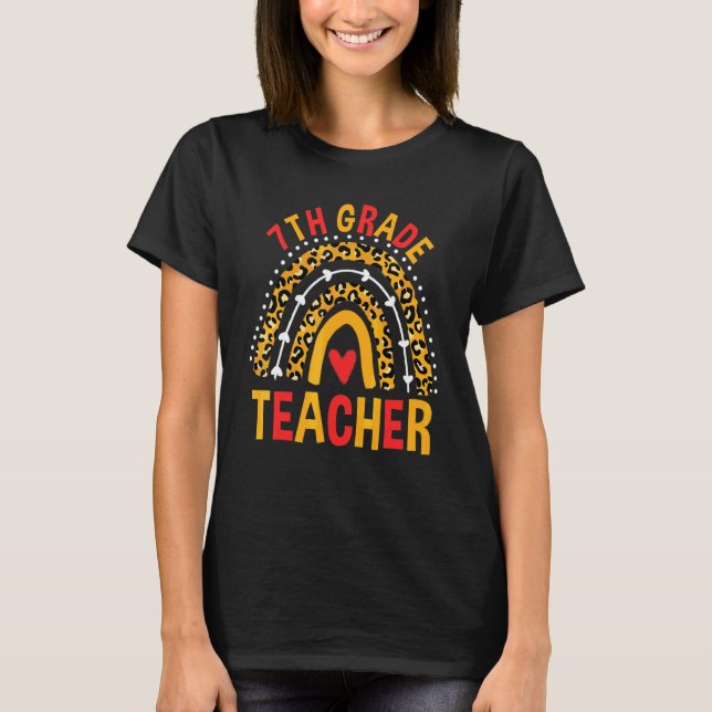 Back To School Leopard 7th Grade Teacher Rainbow T-Shirt (Front)