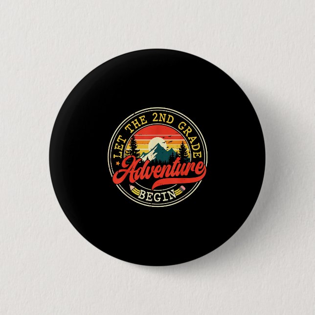 Back to school let the second 2nd grade adventure 6 cm round badge (Front)