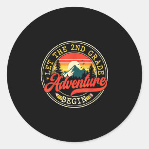 Back to school let the second 2nd grade adventure classic round sticker