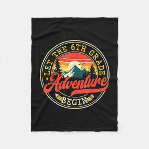 Back to school let the sixth 6th grade adventure fleece blanket