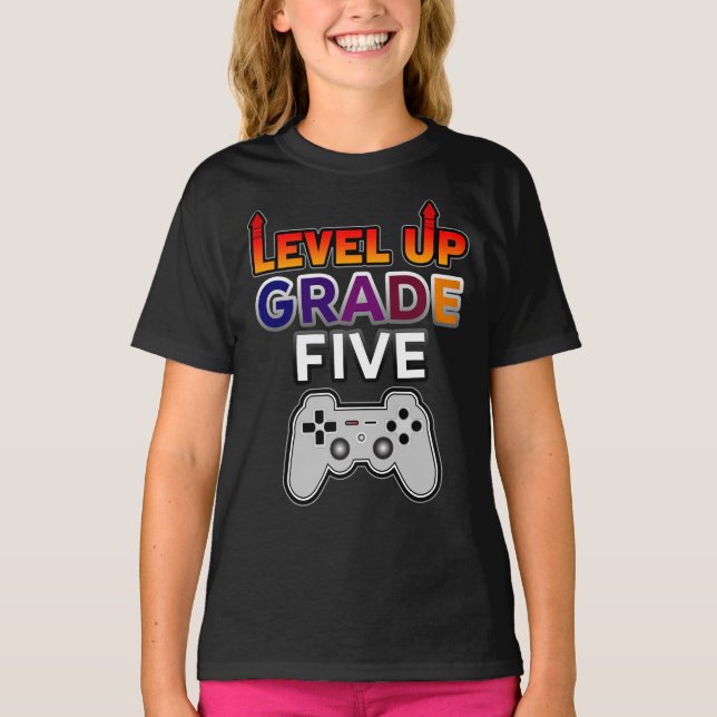 Back to School Level Up Grade Six T-Shirt (Front)