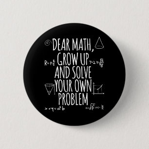 Back To School Math Quote For Girls Boys Teens Dea 6 Cm Round Badge