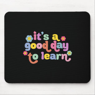 Back To School Motivational It's A Good Day To Lea Mouse Mat