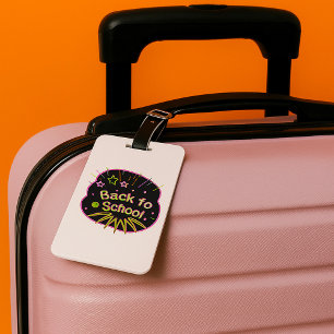 Back to School Neon Pop Art Bright Classroom Luggage Tag
