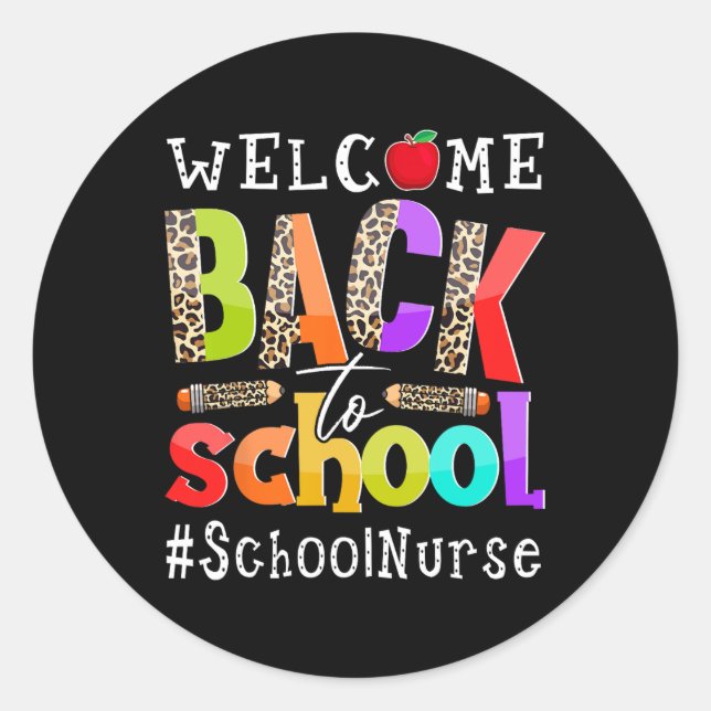 Back To School Nurse First Day Of School Leopard  Classic Round Sticker (Front)