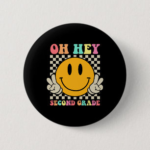 Back To School Oh Hey Second Grade Retro Teacher S 6 Cm Round Badge