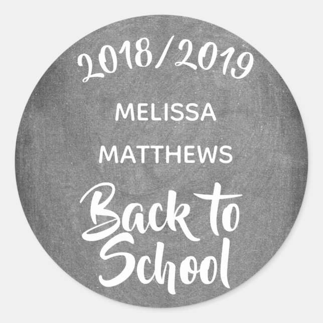 Back to School or Your Text Chalkboard Look Classic Round Sticker (Front)