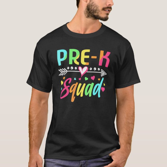 Back To School Pre K Squad Teacher Team Pre K Squa T-Shirt (Front)