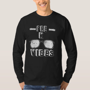 Back To School Pre-K Vibes First Day Teacher T-Shirt
