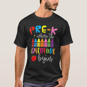 Back To School Pre K Where The Adventure Begins Co T-Shirt