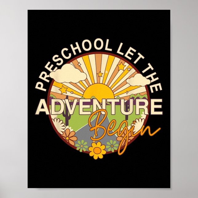 Back To School Preschool Let The Adventure Begin  Poster (Front)