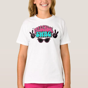 Back To School Preschool Swag Cool Kid Design T-Shirt