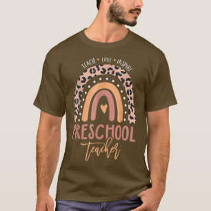 Back To School Preschool Teacher Love Inspire For T-Shirt