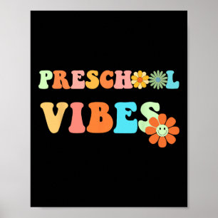 Back To School Preschool Vibes First Day Of School Poster